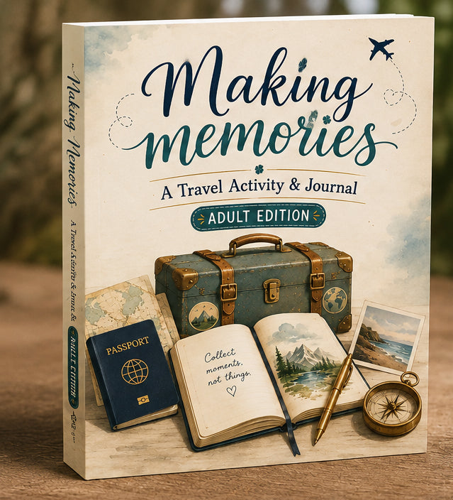 Making Memories: Adult Edition
