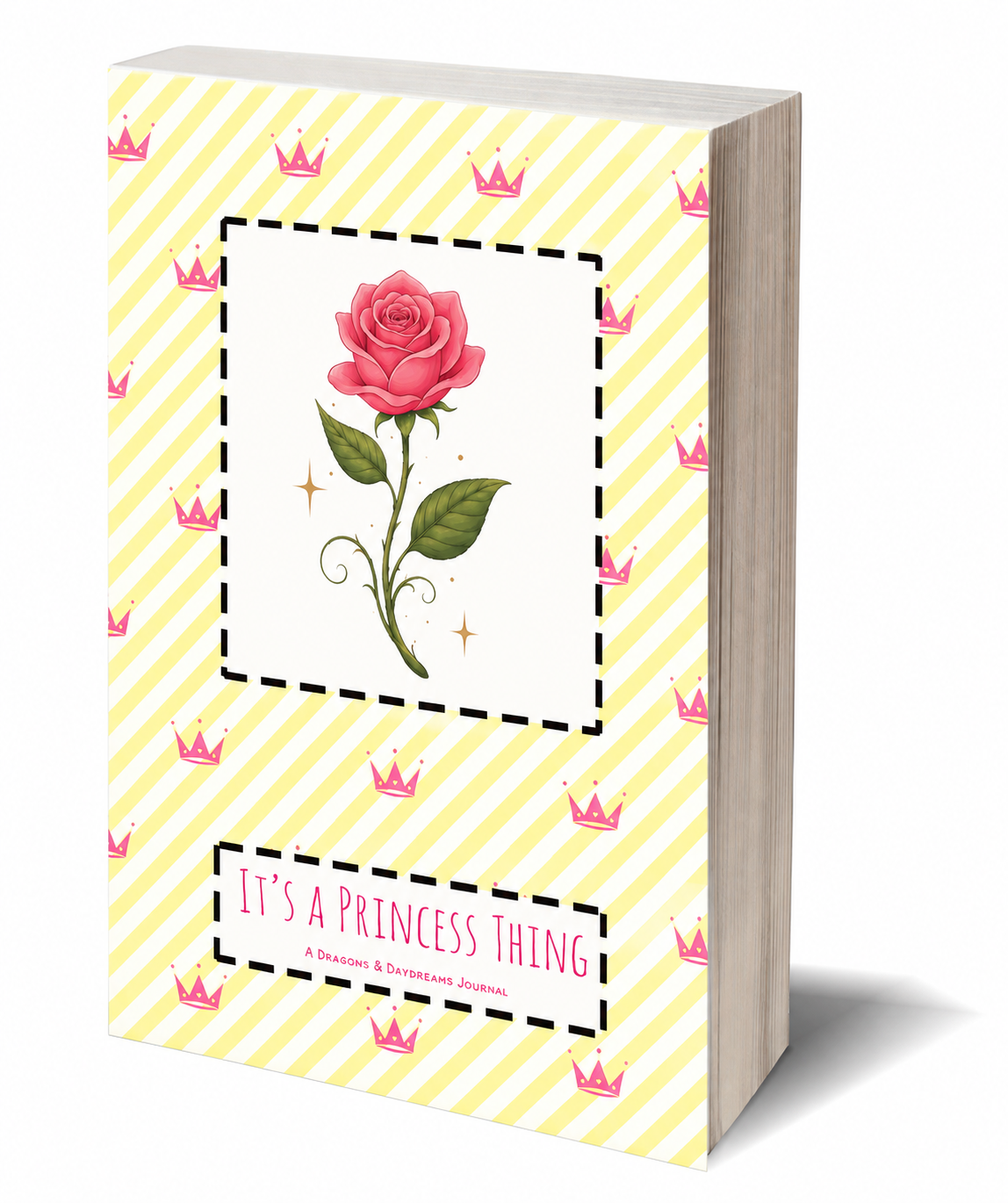 It's a Princess Thing Journal