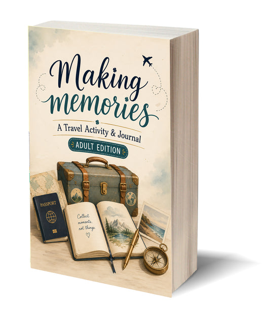 Making Memories: Adult Edition