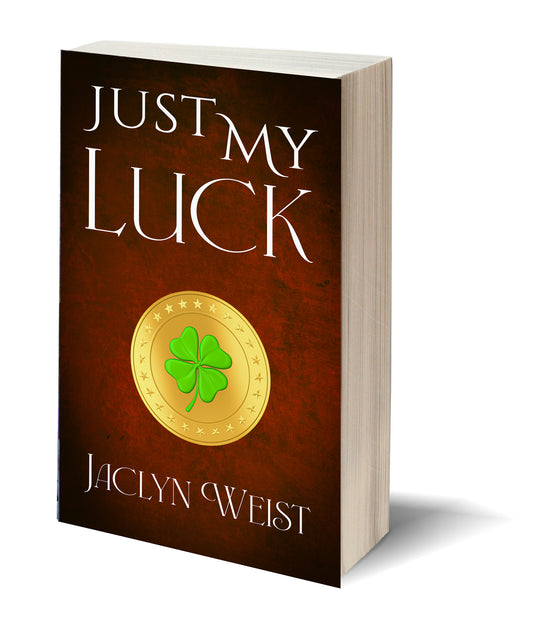 Just my Luck Print